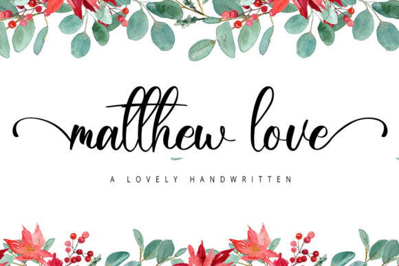 Matthew Love Script Font for Digital Branding