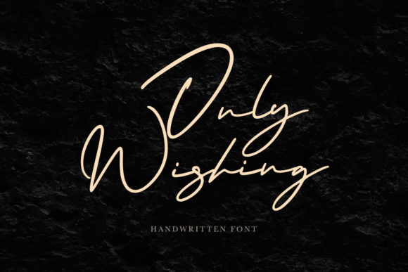 Only Wishing Script Font for Small Business Branding