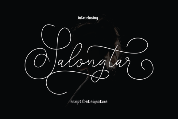Salongtar: A Signature Script Handwritten Font for Scroll-Stopping Brand Content